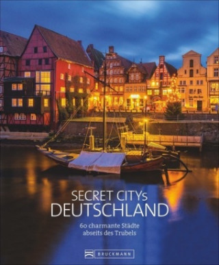 Kniha Secret Citys Deutschland Thomas Bickelhaupt