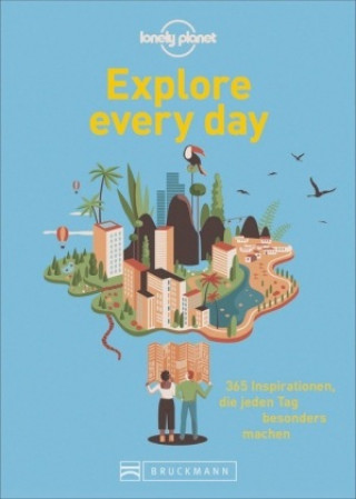 Kniha Explore every day Lonely Planet