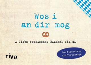 Libro Was ich an dir liebe - Wos i an dir mog 