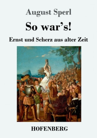 Buch So war's! August Sperl