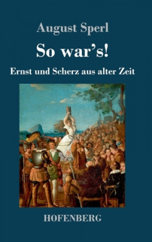 Buch So war's! August Sperl