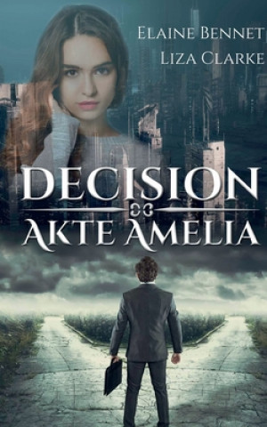 Knjiga Decision Elaine Bennet