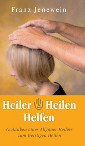 Książka Heiler - Heilen - Helfen 