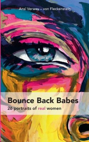 Boek BOUNCE BACK BABES Ansi Verwey -. Von Fleckenstein