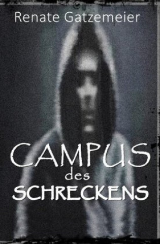 Boek Campus des Schreckens Renate Gatzemeier