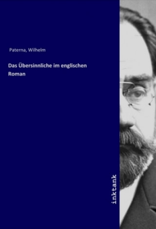 Kniha Das Übersinnliche im englischen Roman Wilhelm Paterna