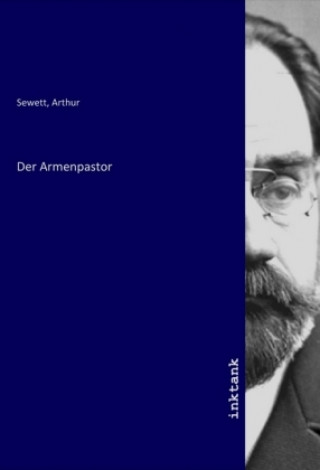 Könyv Der Armenpastor Arthur Sewett