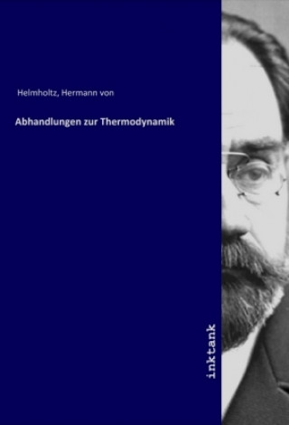 Buch Abhandlungen zur Thermodynamik Hermann von Helmholtz