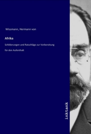 Knjiga Afrika Hermann von Wissmann
