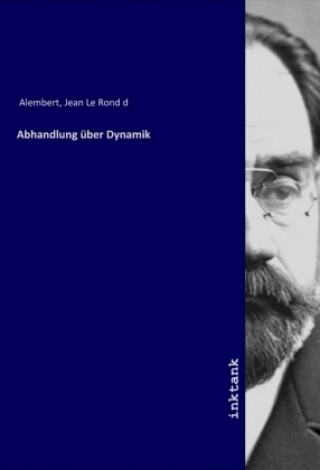 Knjiga Abhandlung über Dynamik Jean Le Rond d Alembert