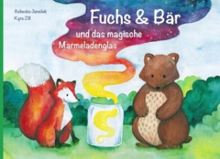 Knjiga Fuchs und Bär Rebecka Janecek