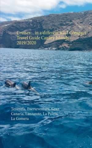 Carte Cruises... in a different way! Compact Travel Guide Canary Islands 2019/2020 