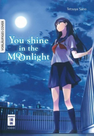 Könyv You Shine in the Moonlight 01 Loundraw