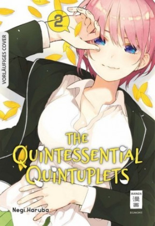 Könyv The Quintessential Quintuplets 02 Cordelia Suzuki