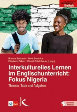 Książka Interkulturelles Lernen im Englischunterricht: Fokus Nigeria Roman Bartosch