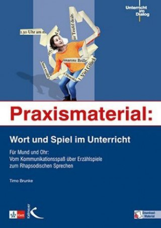 Książka Praxismaterial: Wort und Spiel im Unterricht Timo Brunke