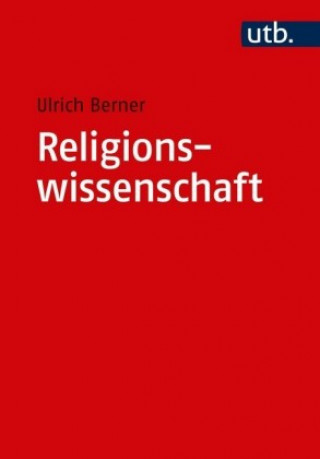 Kniha Religionswissenschaft Ulrich Berner