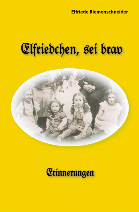 Knjiga Elfriedchen, sei brav! 