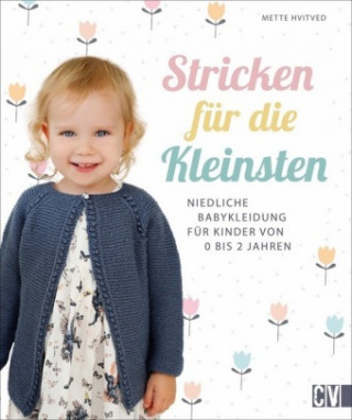 Könyv Stricken für die Kleinsten Anke Strunz