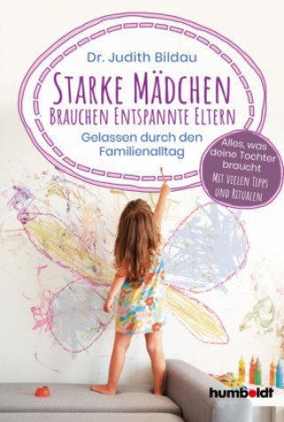 Boek Starke Mädchen brauchen entspannte Eltern Judith Bildau