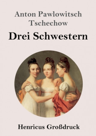 Carte Drei Schwestern (Grossdruck) August Scholz