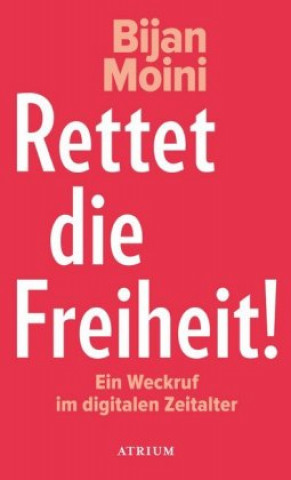 Carte Rettet die Freiheit! Bijan Moini