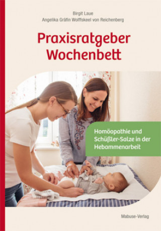 Kniha Praxisratgeber Wochenbett Angelika Gräfin Wolffskeel Von Reichenberg