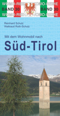 Kniha Mit dem Wohnmobil nach Südtirol Reinhard Schulz