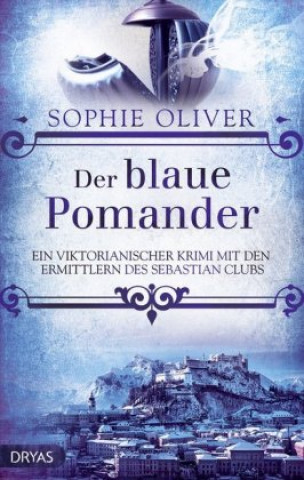 Buch Der blaue Pomander Sophie Oliver