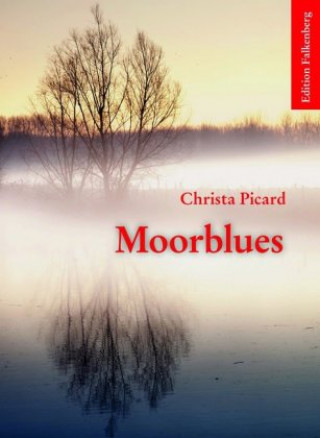 Buch Moorblues Christa Picard