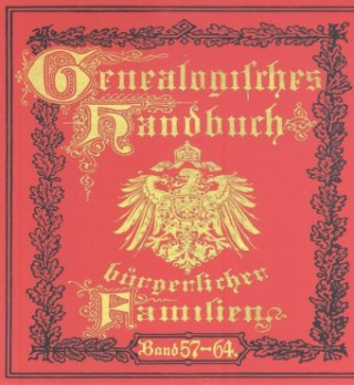 Digital Deutsches Geschlechterbuch - CD-ROM. Genealogisches Handbuch bürgerlicher Familien / Genealogisches Handbuch bürgerlicher Familien Bände 57-64, CD-ROM C. A. Starke Verlag