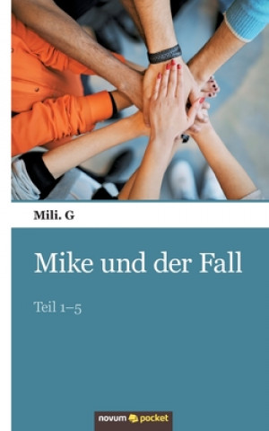 Knjiga Mike und der Fall Mili G.
