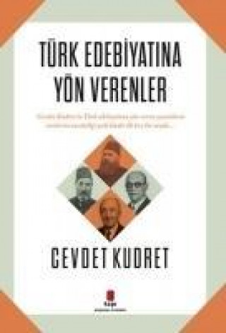 Buch Türk Edebiyatina Yön Verenler 