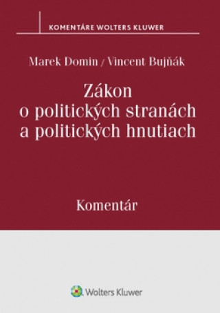 Kniha Zákon o politických stranách a politických hnutiach Marek Domin