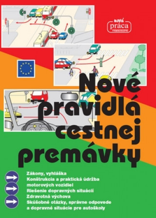 Книга Nové pravidlá cestnej premávky collegium