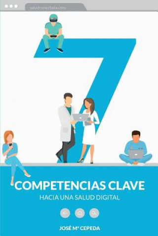 Kniha Siete competencias clave hacia una salud digital 