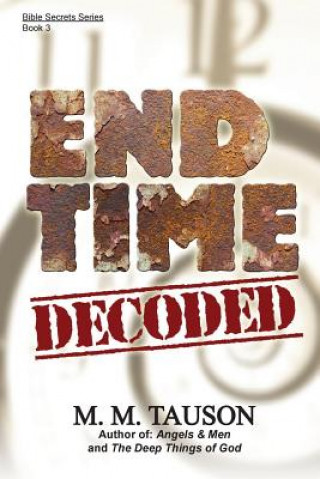 Knjiga End Time Decoded M. M. Tauson