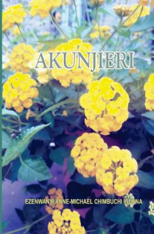 Knjiga Akunjieri Ezenwanyi Anne Ihunna