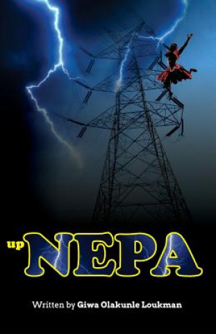 Knjiga Up NEPA Olakunle Loukman Giwa