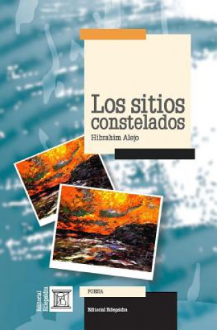 Kniha Los sitios constelados Editorial Eclepsidra