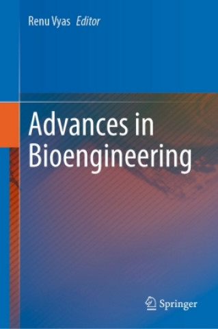 Knjiga Advances in Bioengineering Renu Vyas