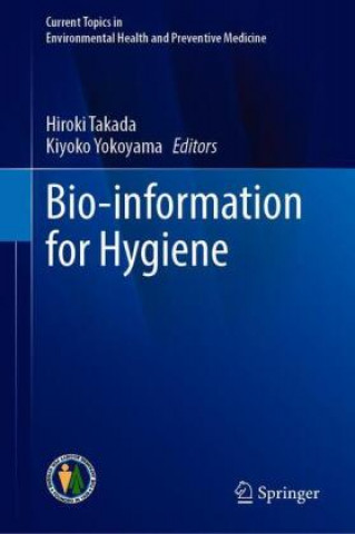 Knjiga Bio-information for Hygiene Hiroki Takada
