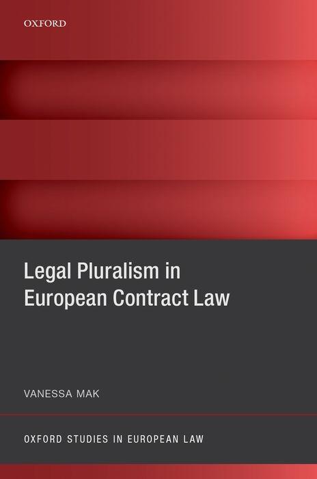 Kniha Legal Pluralism in European Contract Law Vanessa Mak