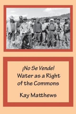 Könyv !No Se Vende! Water as a Right of the Commons 