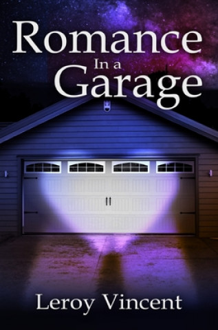 Carte Romance In a Garage Leroy Vincent
