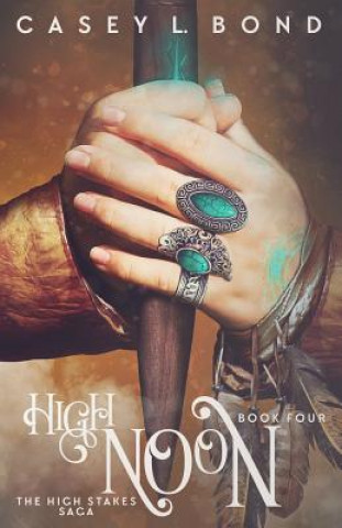 Книга High Noon Casey L Bond