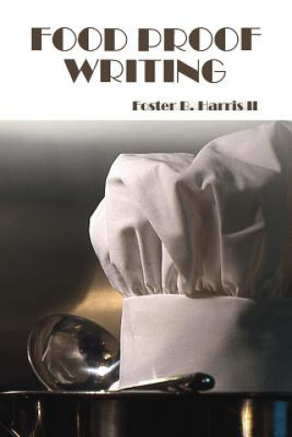 Knjiga Food Proof Writing Foster B Harris LL