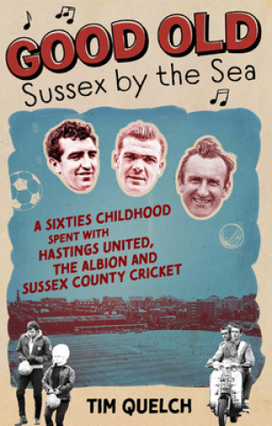 Buch Good Old Sussex by the Sea Tim Quelch