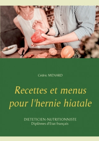 Kniha Recettes et menus pour l'hernie hiatale 