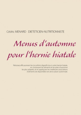 Книга Menus d'automne pour l'hernie hiatale 